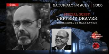 Special Guest: Jeffery Deaver - Theakston Old Peculier Crime Writing Festival