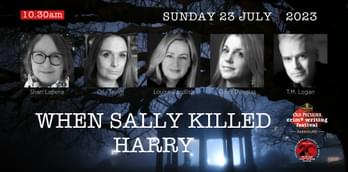 When Sally Killed Harry - Theakston Old Peculier Crime Writing Festival