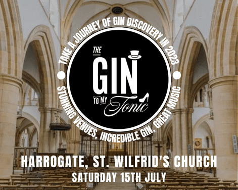 The Gin To My Tonic Festival Harrogate
