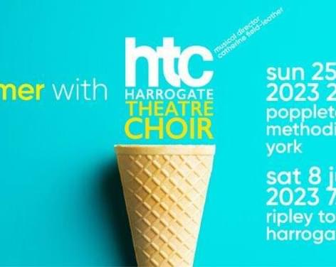 A MUSICAL SUMMER with Harrogate Theatre Choir