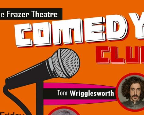 The Frazer Theatre Comedy Club- January 2023