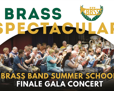 Brass Spectacular - Brass Band Summer School Finale Gala Concert