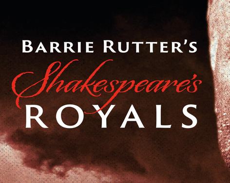 Barrie Rutter – Shakespeare’s Royals