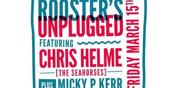 ROOSTER'S UNPLUGGED: CHRIS HELME